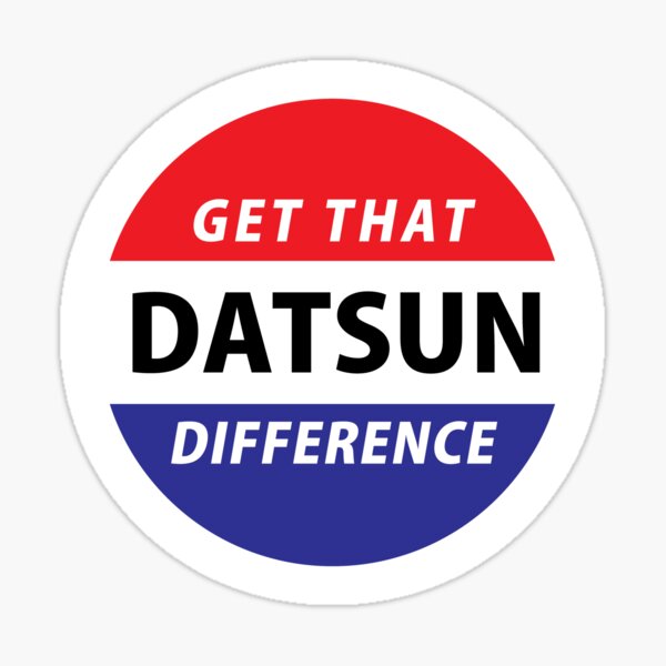 Item preview, Get that Datsun Difference! designed and sold by JDMShop.