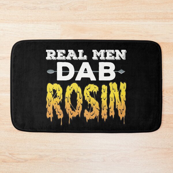 Item preview, Real men dab rosin designed and sold by YomeHayin.