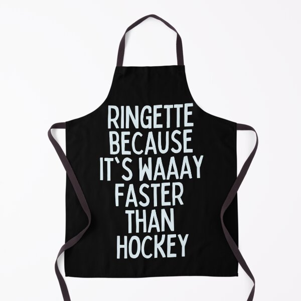Item preview, Ringette because it's way faster than hockey designed and sold by dacdibac.