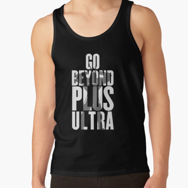 Go Beyond! Tank Top