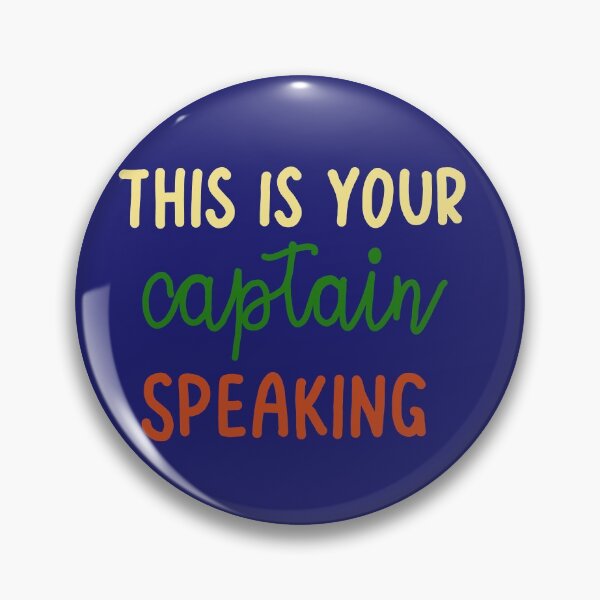 Item preview, This is your captain speaking  designed and sold by Becky-Marie.