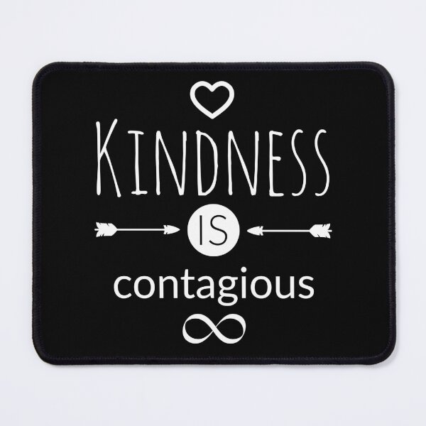 Item preview, Kindness is contagious - Motivational Design designed and sold by Psych-odyssey.