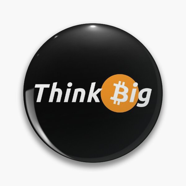 Item preview, Bitcoin Think Big designed and sold by yoshra.
