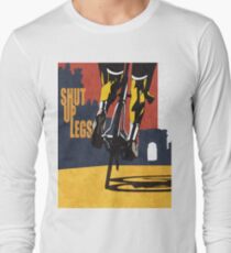 retro styled Tour de France cycling illustration poster print: SHUT UP LEGS Long Sleeve T-Shirt