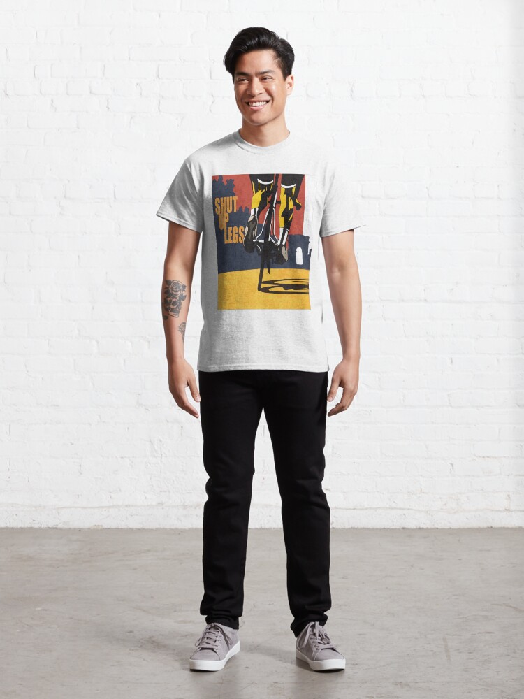 Alternate view of retro styled Tour de France cycling illustration poster print: SHUT UP LEGS Classic T-Shirt