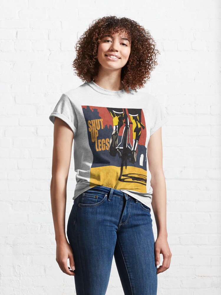 Alternate view of retro styled Tour de France cycling illustration poster print: SHUT UP LEGS Classic T-Shirt