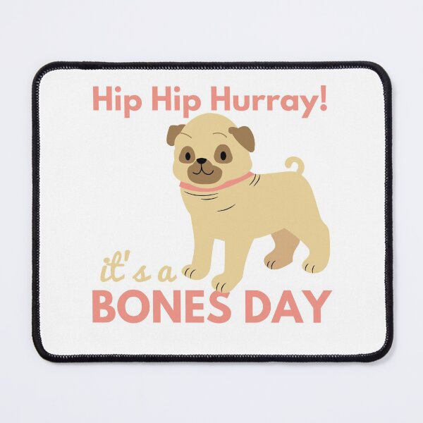 Item preview, Hurray! It's a Bones Day! designed and sold by topisawtees.