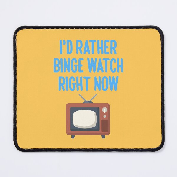 Item preview, Binge Watch designed and sold by jamsantos.