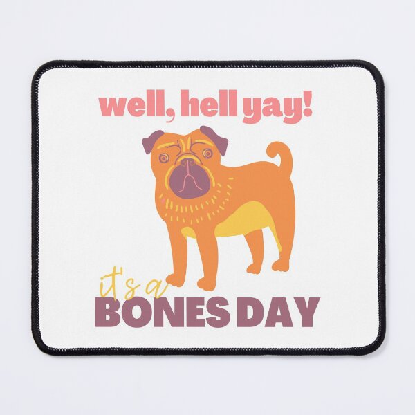 Item preview, Hell Yay! It's a Bones Day! designed and sold by topisawtees.