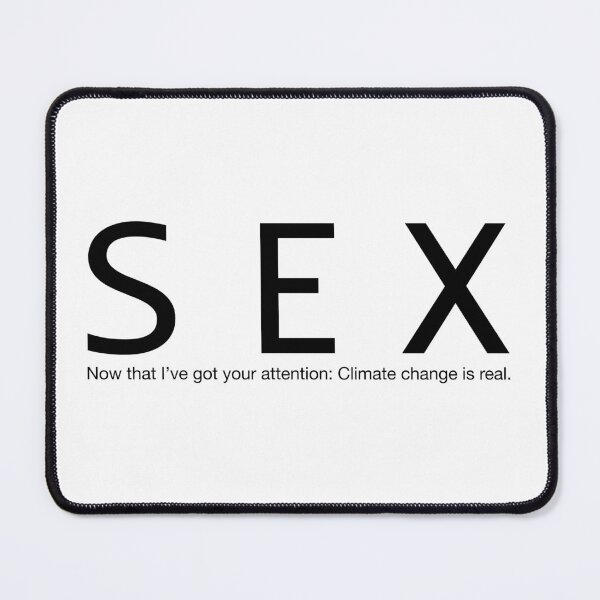 Item preview, Funny environmental message alert: Climate change is real designed and sold by cinemadnesshirt.