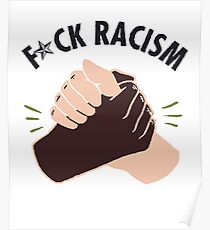 racism poster end posters forget redbubble