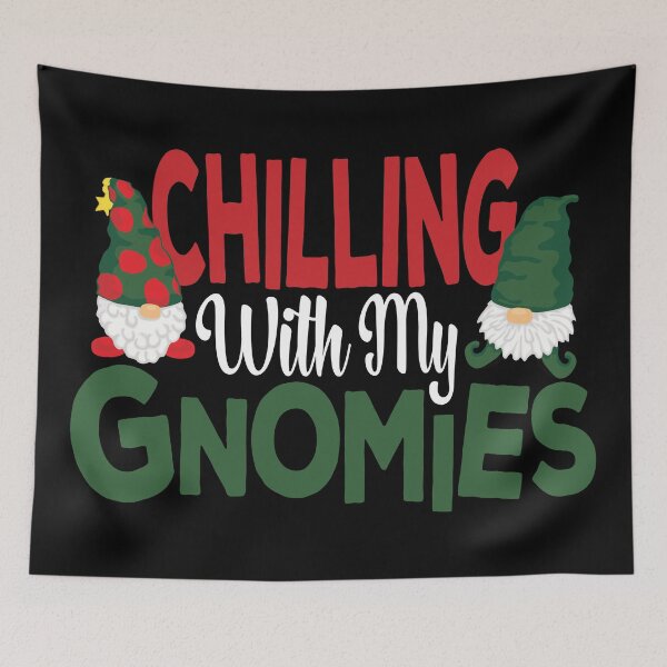 Item preview, Chilling With My Gnomies designed and sold by PRNTDADZ.