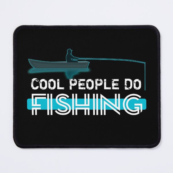 Item preview, Cool people do fishing designed and sold by cizito.