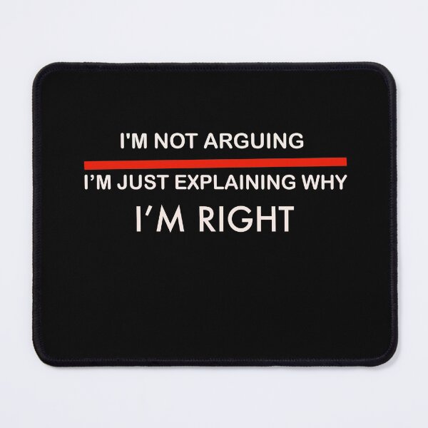 Item preview, I'm not arguing I'm just explaining why I'm right designed and sold by Moon-Light-Art.