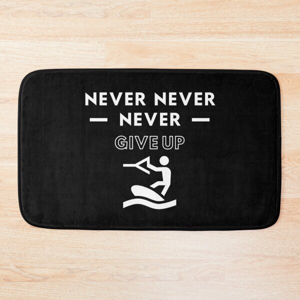Item preview, Wakeboarding: Never never never give up designed and sold by TheGreenGoat.