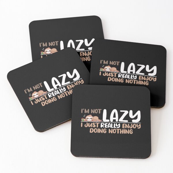 Item preview, I'm Not Lazy I Just Really Enjoy Doing Nothing designed and sold by spirit-of-art.