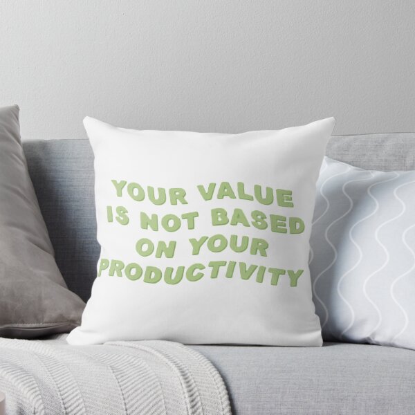 Item preview, SU VALOR NO SE BASA EN SU PRODUCTIVIDAD designed and sold by SAVAGEwav.