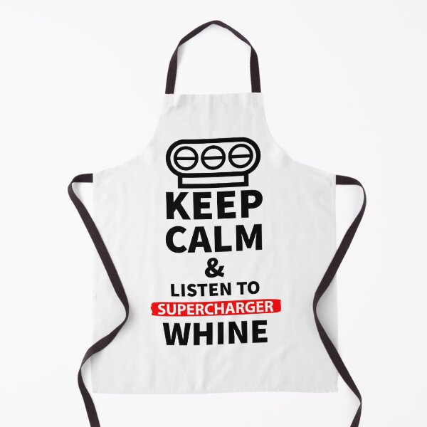 Item preview, keep calm and listen to supercharger whine designed and sold by ABS-Originals.