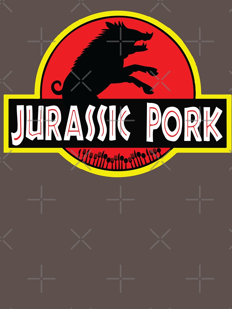 Jurassic Pork T Shirt By Mymainmandeebo Redbubble