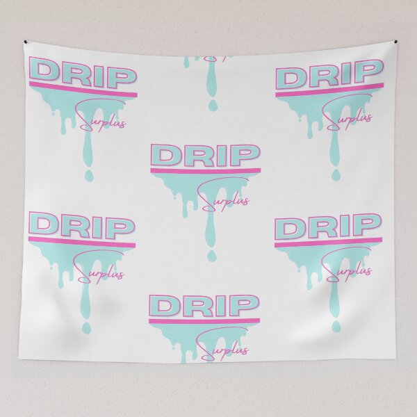 Item preview, Drip Surplus - Dripping designed and sold by CrisisCo.