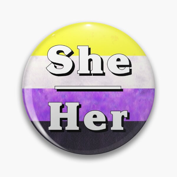 Item preview, She-Her Pronouns: Non-Binary designed and sold by TigerTorreArt.