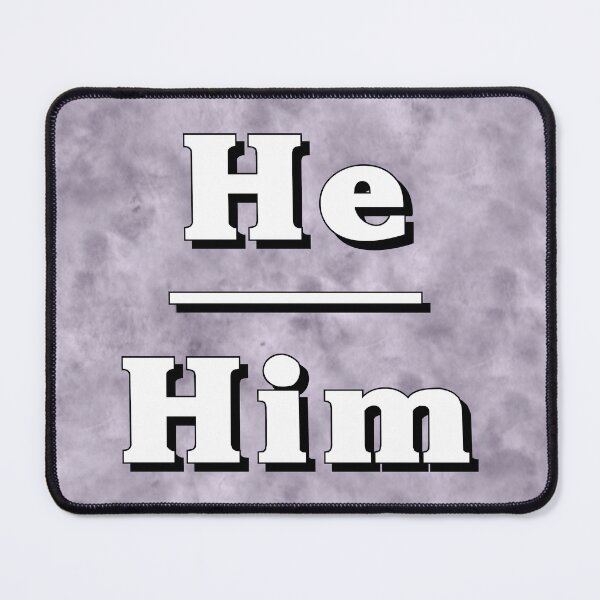 Item preview, He-Him Pronouns: Neutral Gray designed and sold by TigerTorreArt.