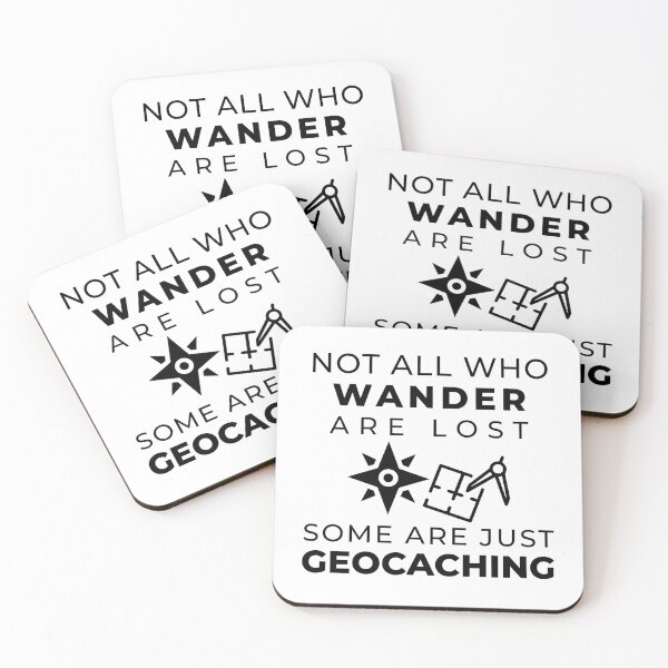 Item preview, Not All Who Wander Are Lost, Some Are Just Geocaching designed and sold by HJATA99.