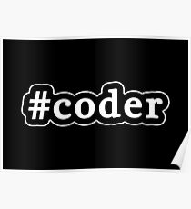 Coder - Hashtag - Black & White Poster