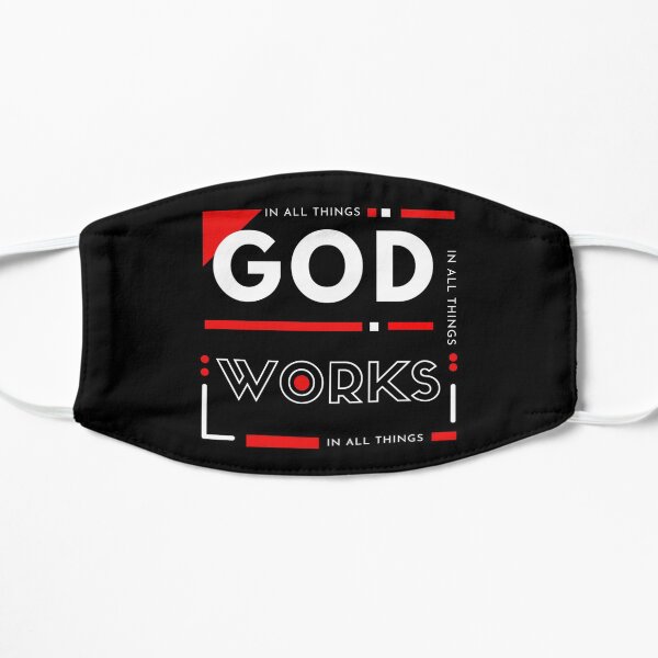 In All Things God Works | Christian Tee | Inspirational Bible Verse | Faith Based Christian Clothing | Christian Apparel and Merch | Flat Mask