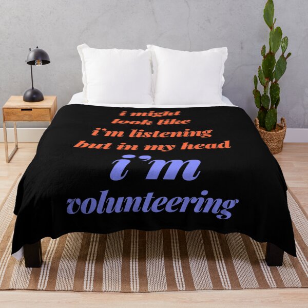 Item preview, Volunteer Quote designed and sold by artworkbyrihen.