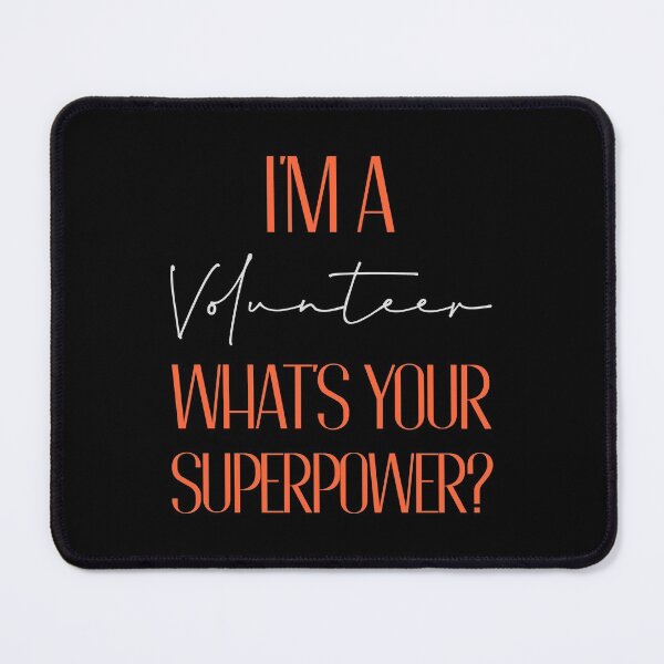 Item preview, Volunteer Quote designed and sold by artworkbyrihen.