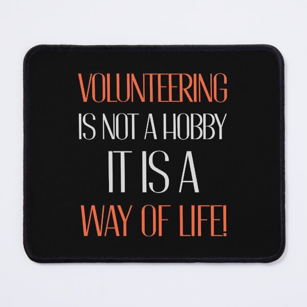 Item preview, Volunteer Quote designed and sold by artworkbyrihen.