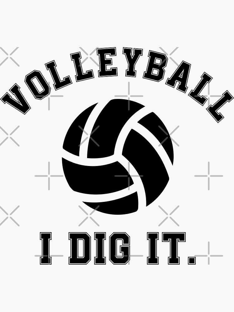 VolleyBall I Dig It Funny Volleyball Sayings  Essential T-Shirt for Sale  by Bafalo