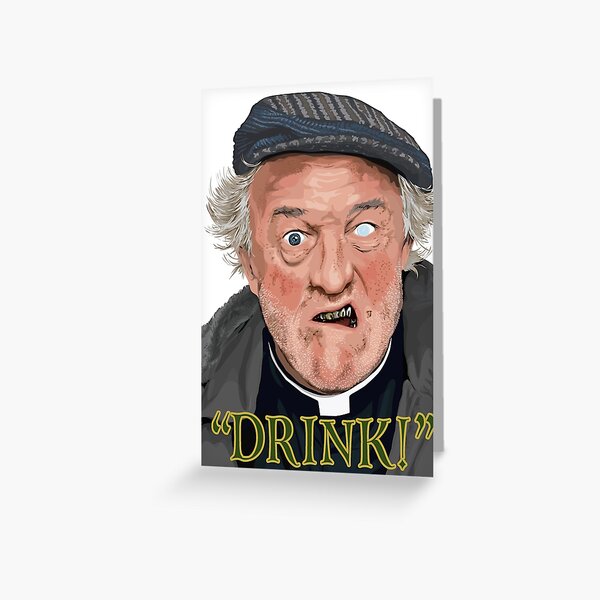 "Drink!" Greeting Card