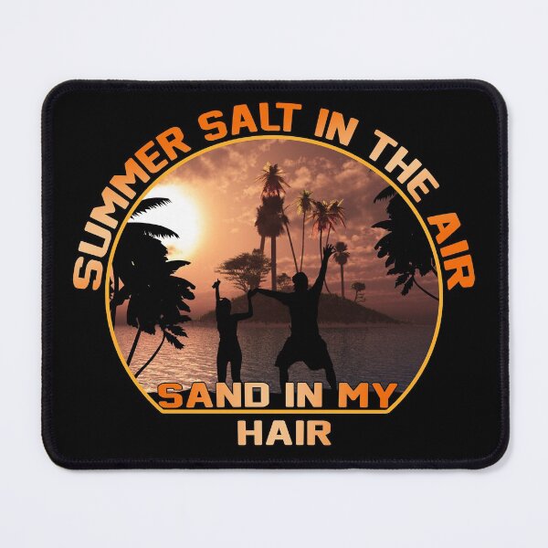 Item preview, Summer Salt In The Air Sand In My Hair designed and sold by koalas1414.