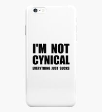 Not Cynical iPhone 6s Plus Case