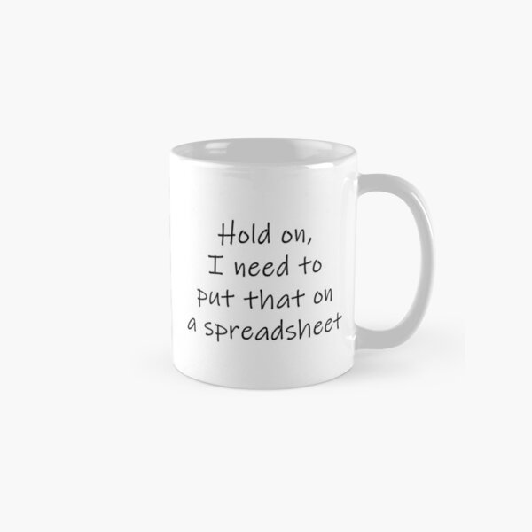 Item preview, I Need to Put it On a Spreadsheet designed and sold by ThePurpleFrog.