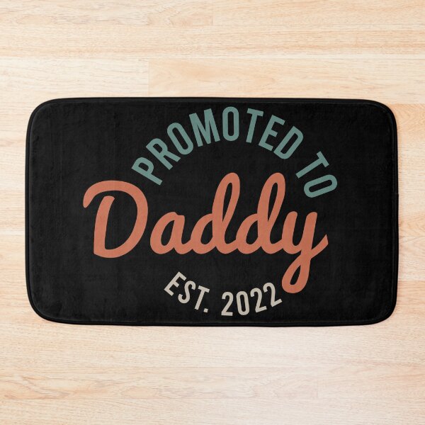 Item preview, Promoted to Daddy EST. 2022 designed and sold by KunKhalil.