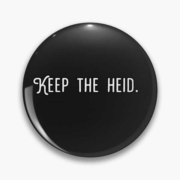Item preview, Keep the Heid. designed and sold by clairemh1.