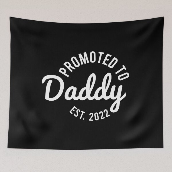 Item preview, Promoted to Daddy EST. 2022 designed and sold by KunKhalil.