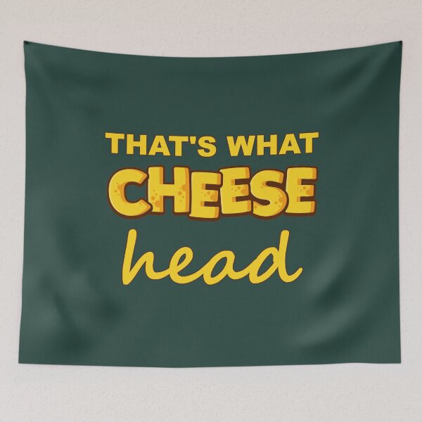 Item preview, That's What Cheese Head Wisconsin Cheesehead Pun designed and sold by Draculaura2009.