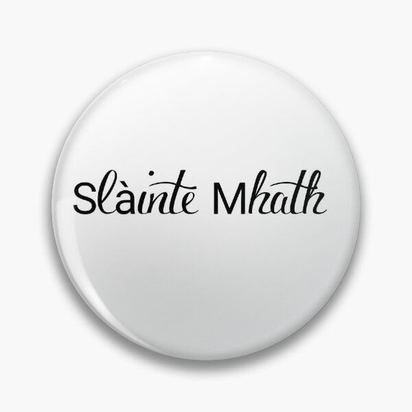 Item preview,  Slàinte Mhath- Scottish Gaelic Toast designed and sold by clairemh1.