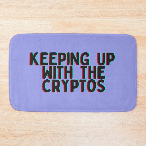 Item preview, Keeping up with the Cryptos designed and sold by hempress.