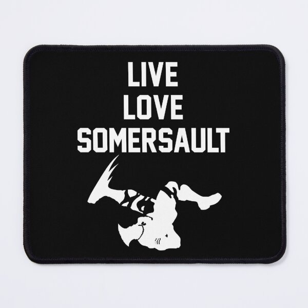 Item preview, Live Love Somersault - Flash Kick designed and sold by SpecialAttacks.