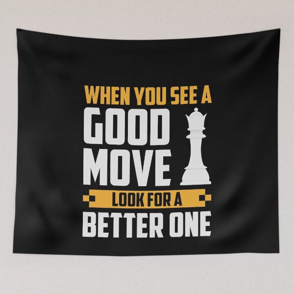 Item preview, When You See A Good Move, ... designed and sold by ChessMadness.