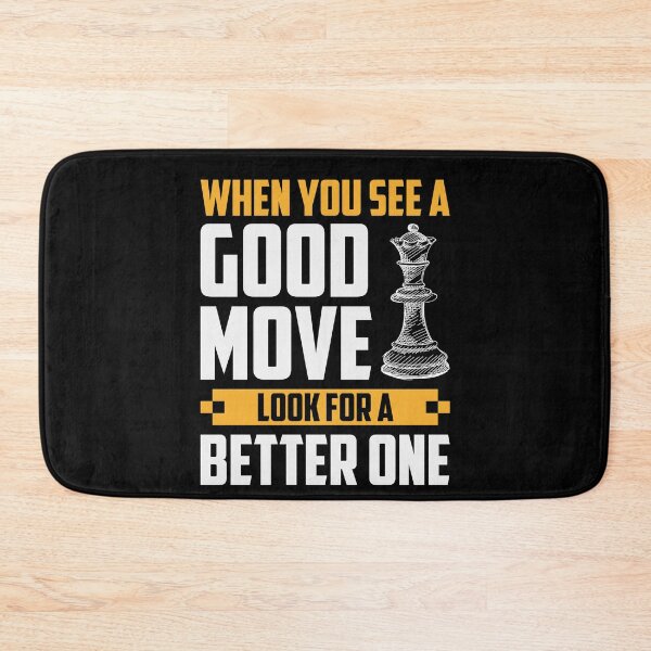Item preview, When You See A Good Move, ... designed and sold by ChessMadness.