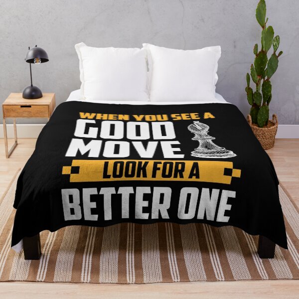 Item preview, When You See A Good Move, ... designed and sold by ChessMadness.