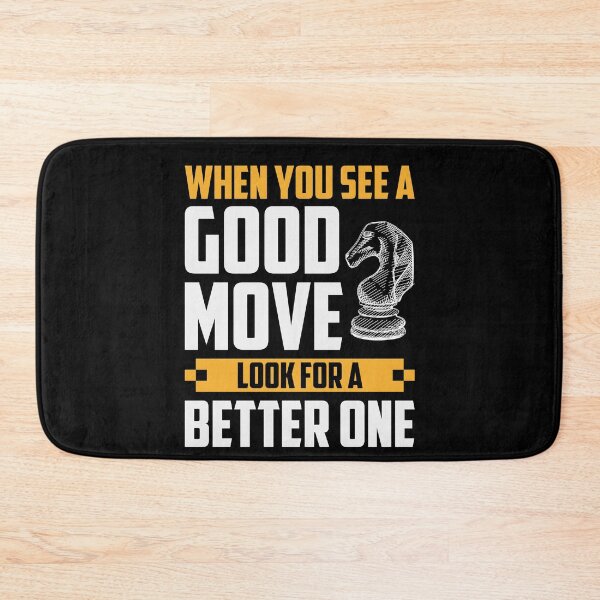 Item preview, When You See A Good Move, ... designed and sold by ChessMadness.