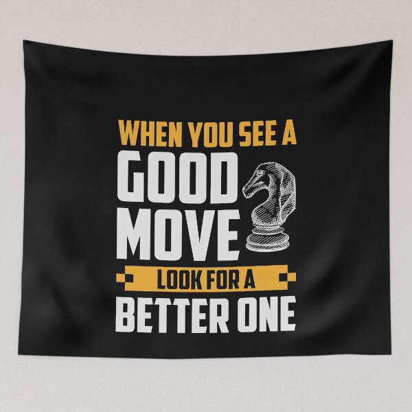 Item preview, When You See A Good Move, ... designed and sold by ChessMadness.