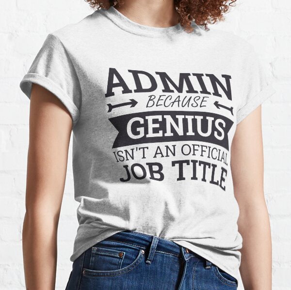Item preview, "Admin Genius | Admin" designed and sold by MPS-Designs.